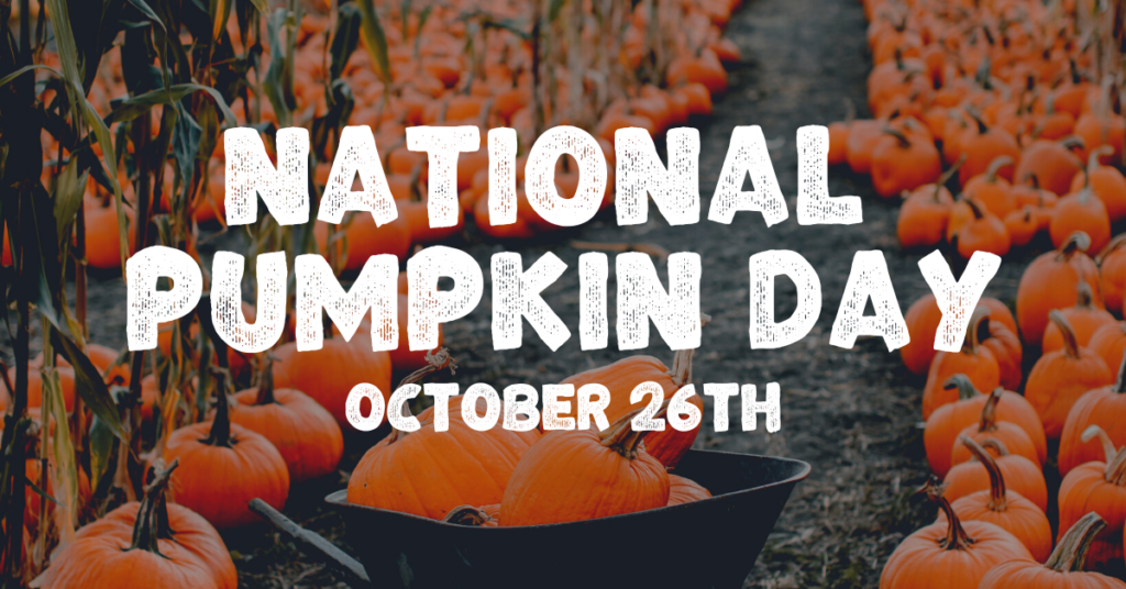 National Pumpkin Day Is October 26th!